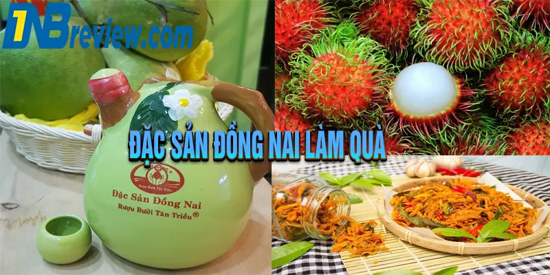 Đặc sản Đồng Nai: Ăn Gì, Mua Gì Làm Quà Ngon Chuẩn Bài?