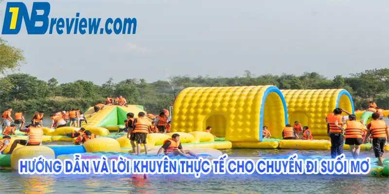 Review Khu Du Lịch Suối Mơ: Giá Vé, Trải Nghiệm A-Z 2025